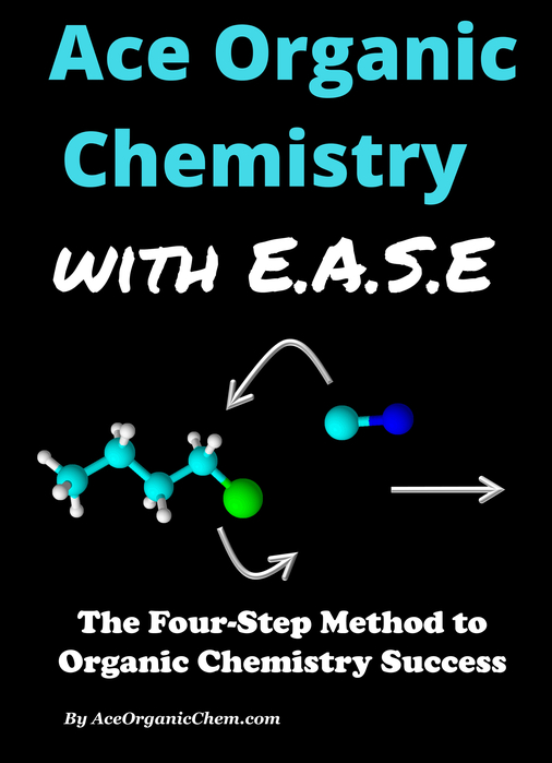 Ace Organic Chemistry with EASE: organic chemistry textbook